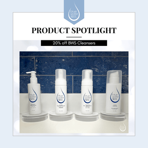 Cleansers - BWS Product Spotlight - Blue Water Spa