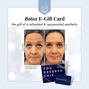 Gift Cards - Botox Injectable E - Gift Card - Blue Water Spa