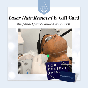 Gift Cards - Laser Hair Removal E - Gift Card - Blue Water Spa