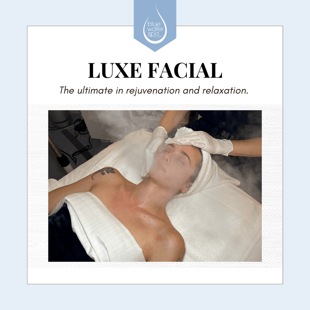 Face Treatments-Luxe Facial-Blue Water Spa
